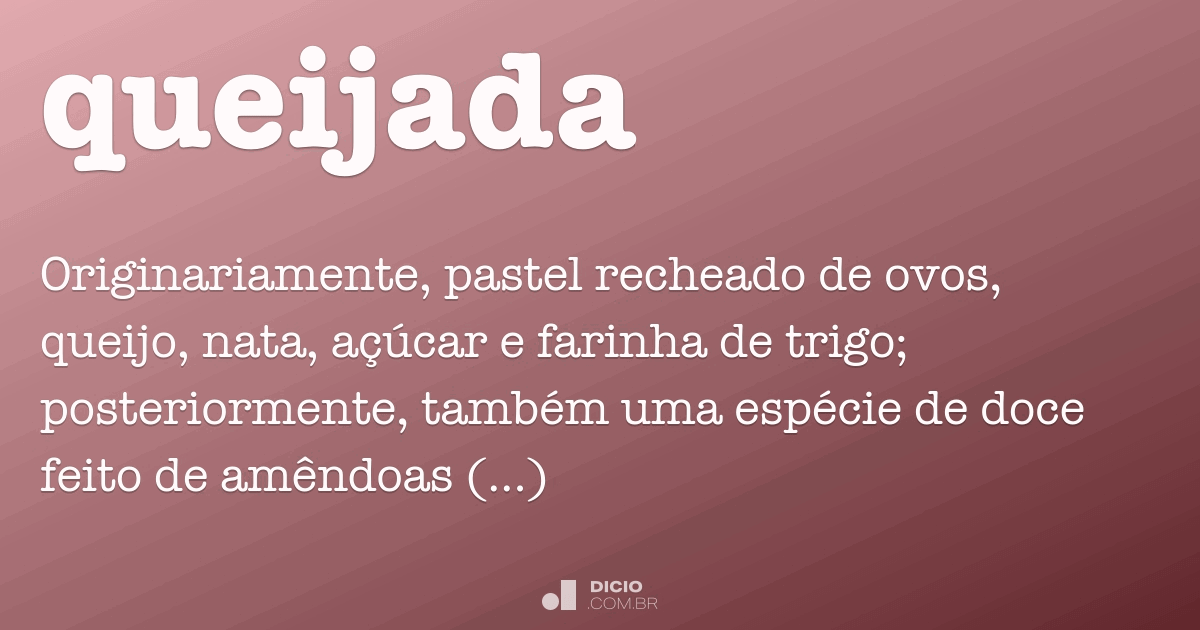 Queijada Dicio, Dicionário Online de Português