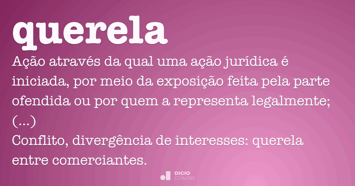 Querela - Dicio, Dicionário Online de Português