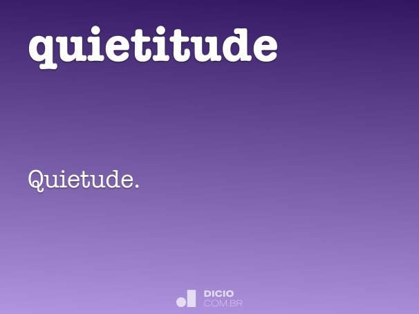 quietitude
