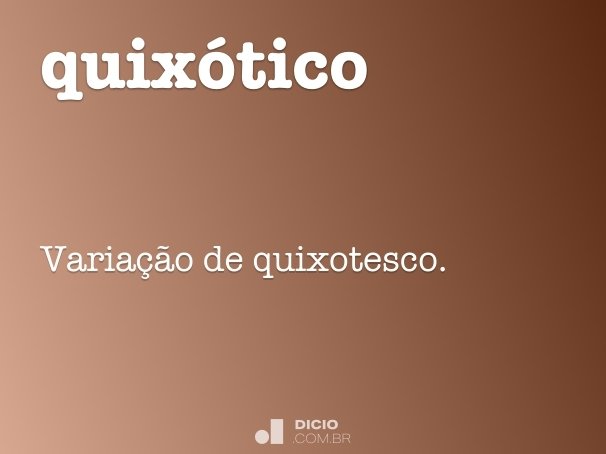 quixótico