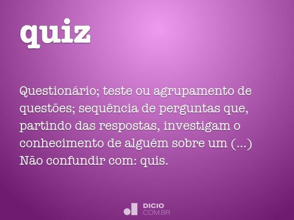 Quis ou quiz: qual é a diferença?