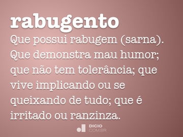 Rabugento - Dicio, Dicionário Online de Português