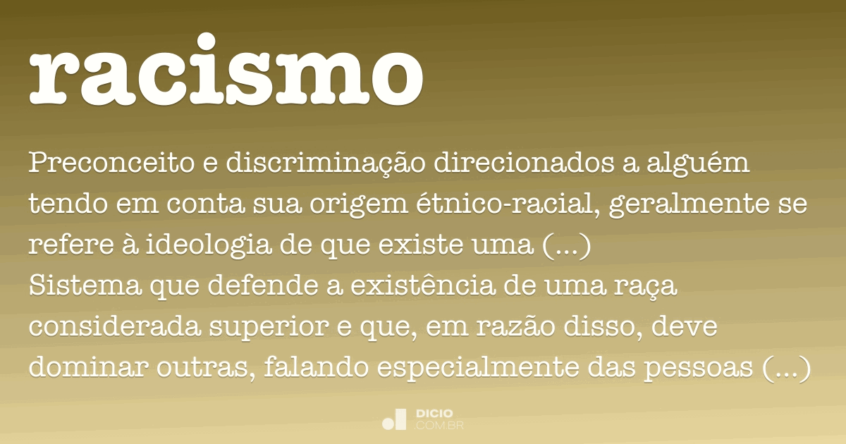 Racismo - Dicio, Dicionário Online de Português