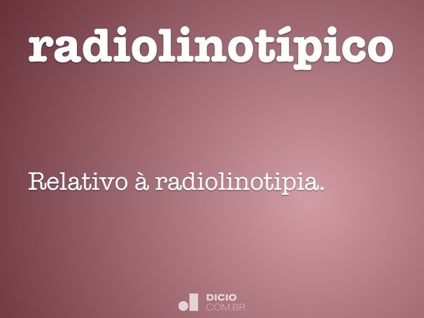 radiolinotípico