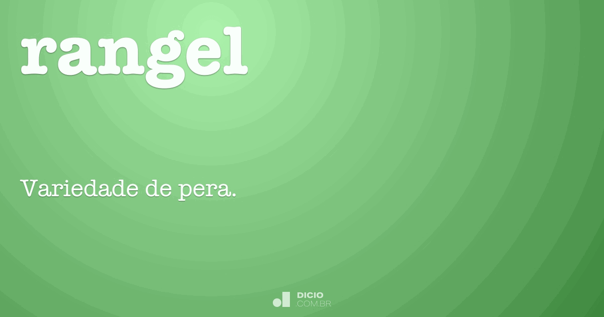 Rangel - Dicio, Dicionário Online de Português