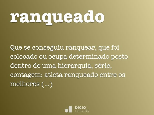 Ranqueado - Dicio, Dicionário Online de Português