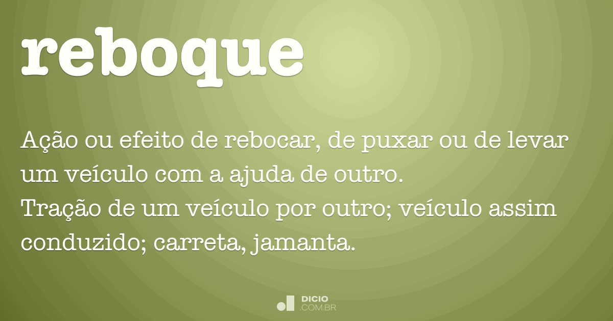 Remoque - Dicio, Dicionário Online de Português