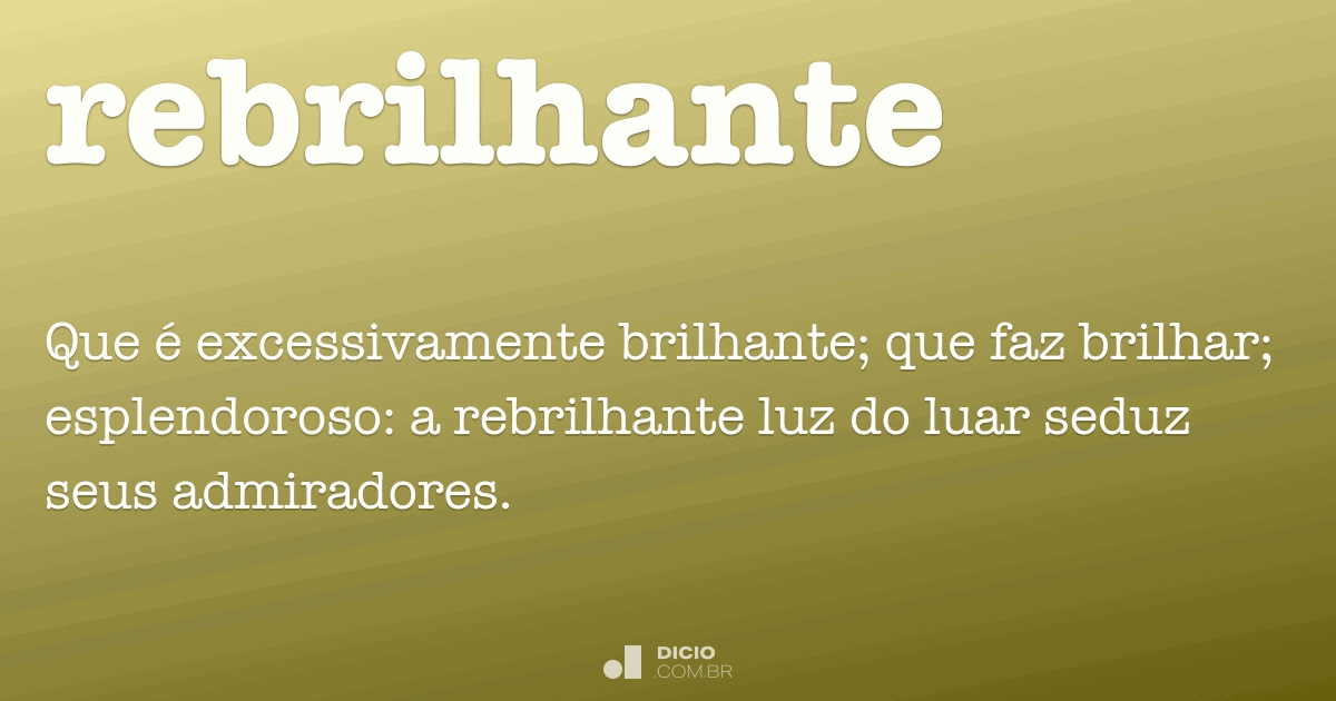 brilhantismo - English translation – Linguee