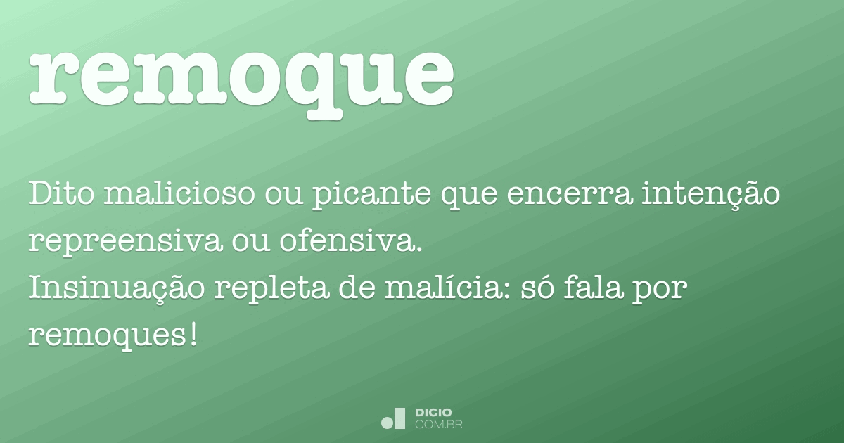 Remoque - Dicio, Dicionário Online de Português