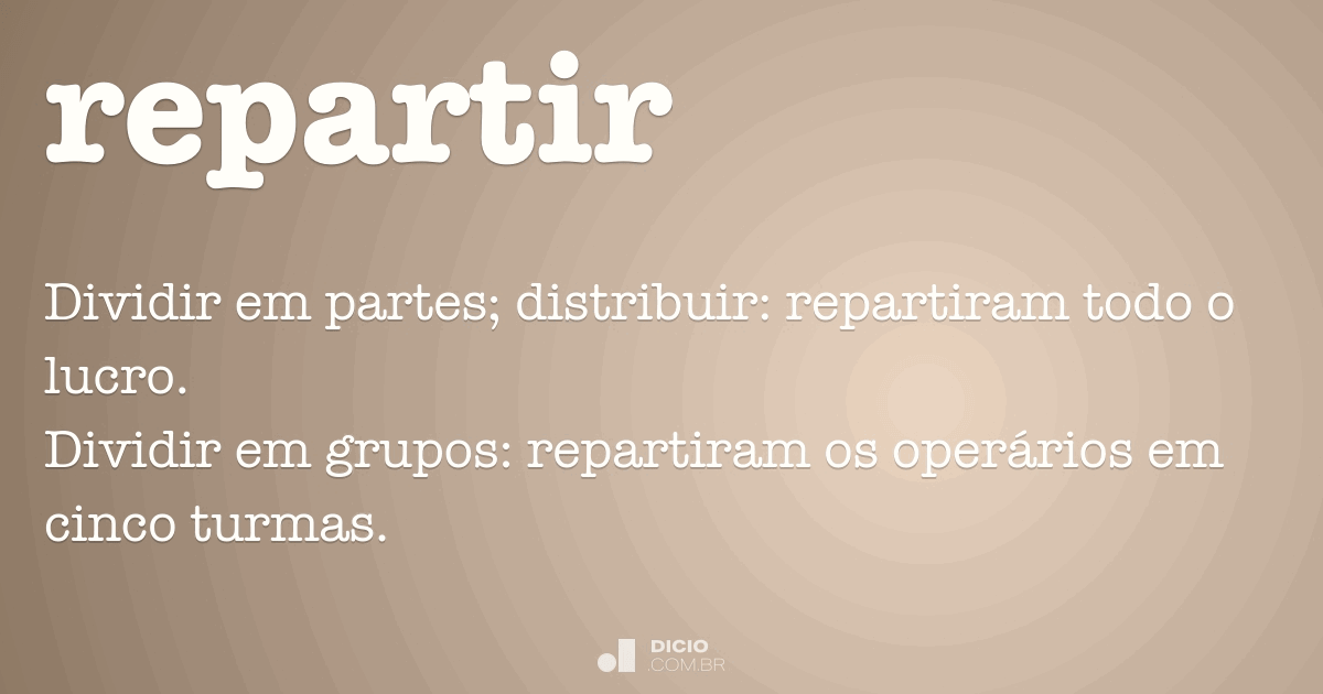 Repartir Dicio, Dicionário Online de Português