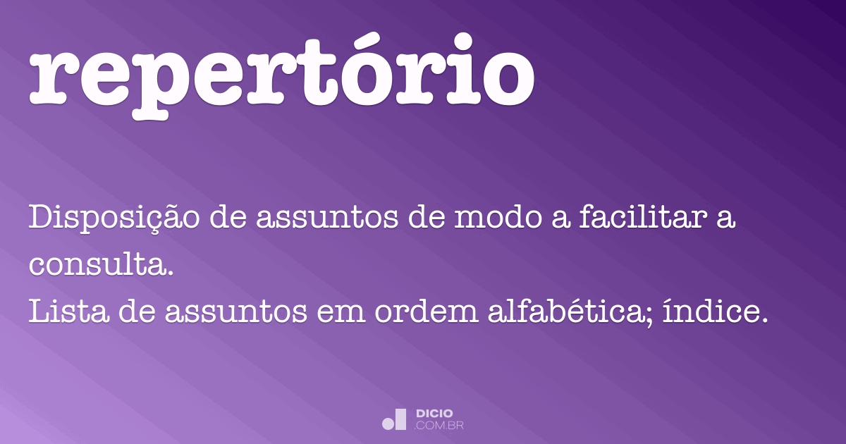 Repertório Dicio, Dicionário Online de Português Repertório Dicio, Dicionário Online de Português