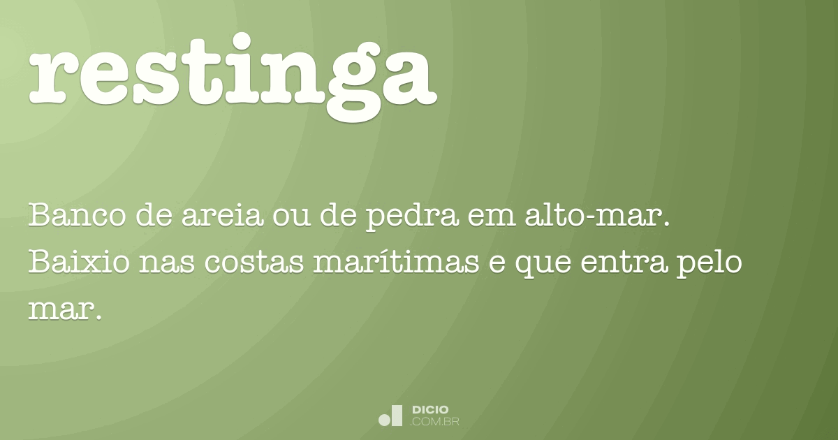 Restinga - Dicio, DicionÃ¡rio Online de PortuguÃªs