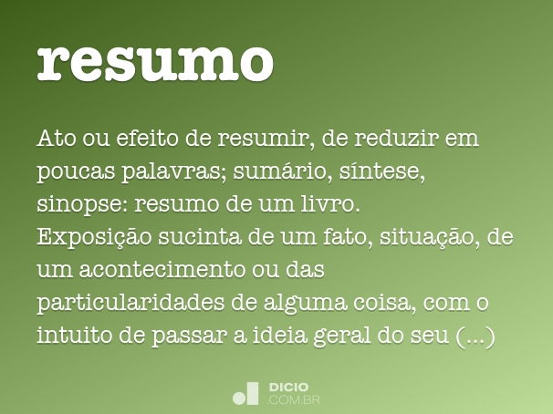 Resumo - Dicio, Dicionário Online de Português