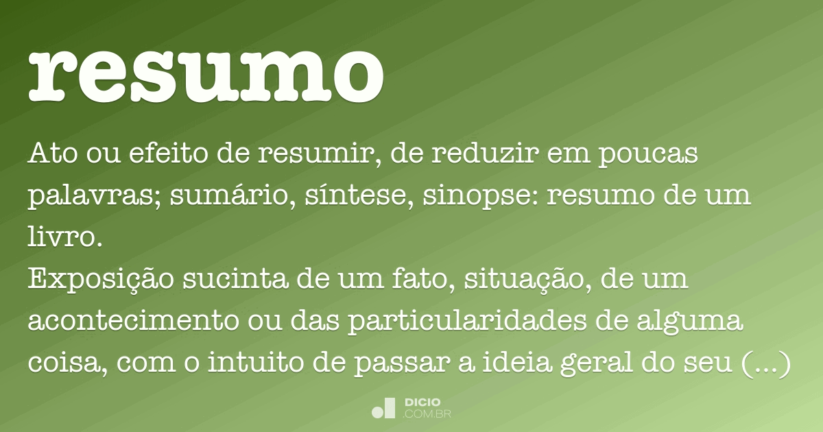 Resumo - Dicio, Dicionário Online de Português