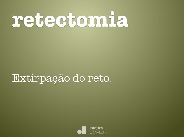 retectomia