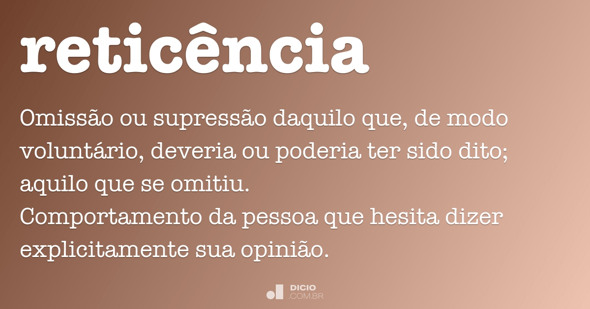 Reticências - Dicio, Dicionário Online de Português