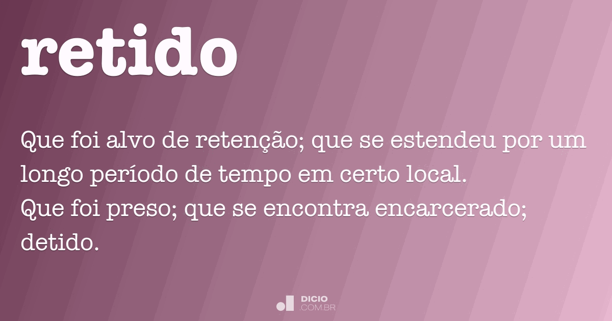 O que é o significado de retenção?