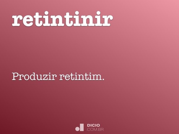 retintinir