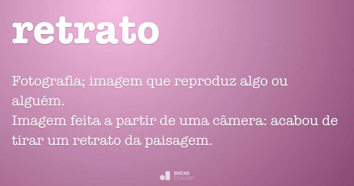 Retrato Dicio, Dicionário Online de Português