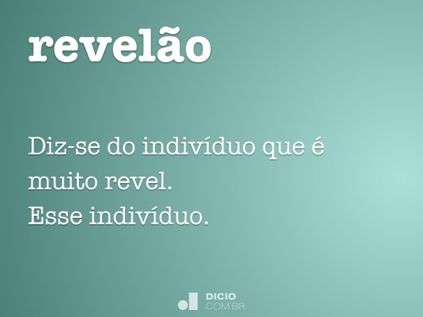 Revel - Dicio, Dicionário Online de Português