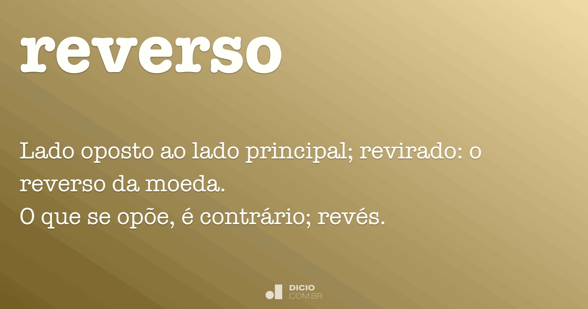 Reverso - Dicio, Dicionário Online de Português