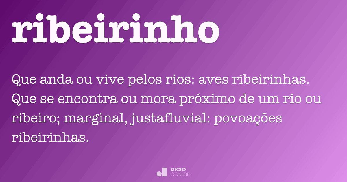Ribeirinho Dicio, Dicionário Online de Português