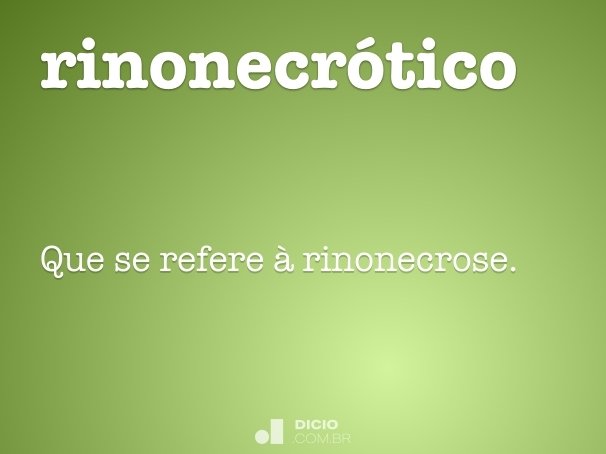 rinonecrótico