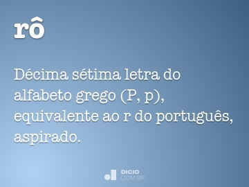 Ró-ró - Dicio, Dicionário Online de Português