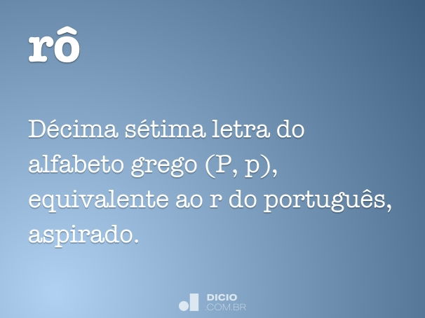 Ró-ró - Dicio, Dicionário Online de Português