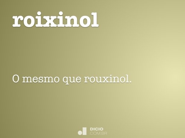 roixinol
