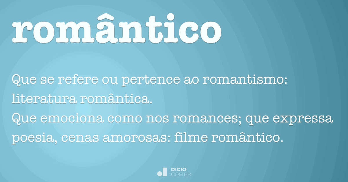 Romance Romântico, o que é?