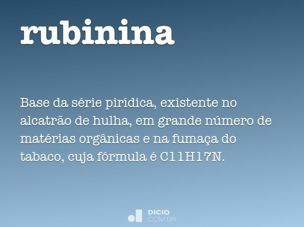 Rubínia - Dicio, Dicionário Online de Português