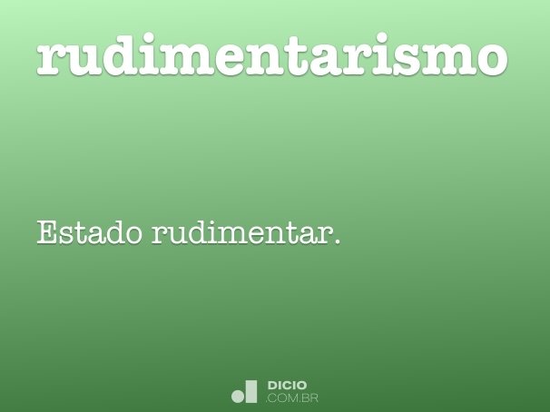 rudimentarismo