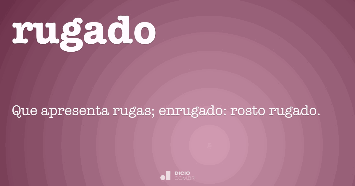 Ruga - Dicio, Dicionário Online de Português