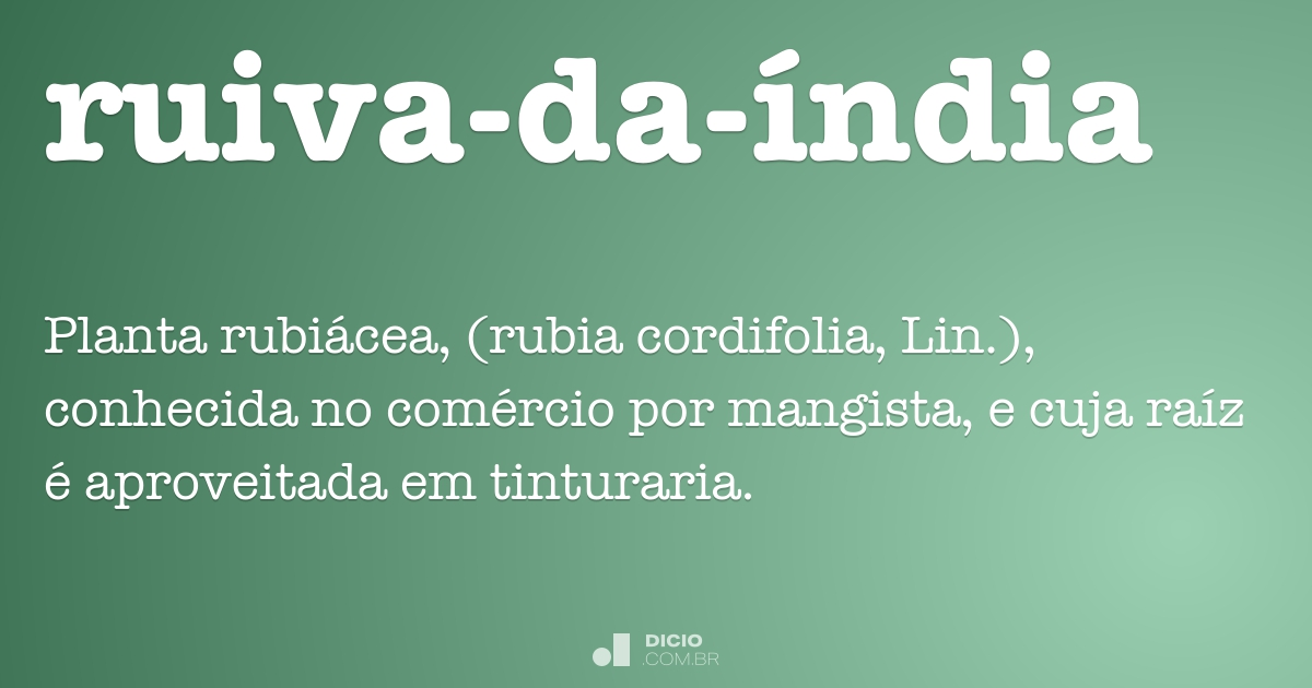 Ruiva-da-índia - Dicio, Dicionário Online de Português
