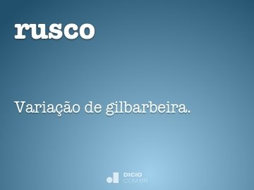 Rusga - Dicio, Dicionário Online de Português