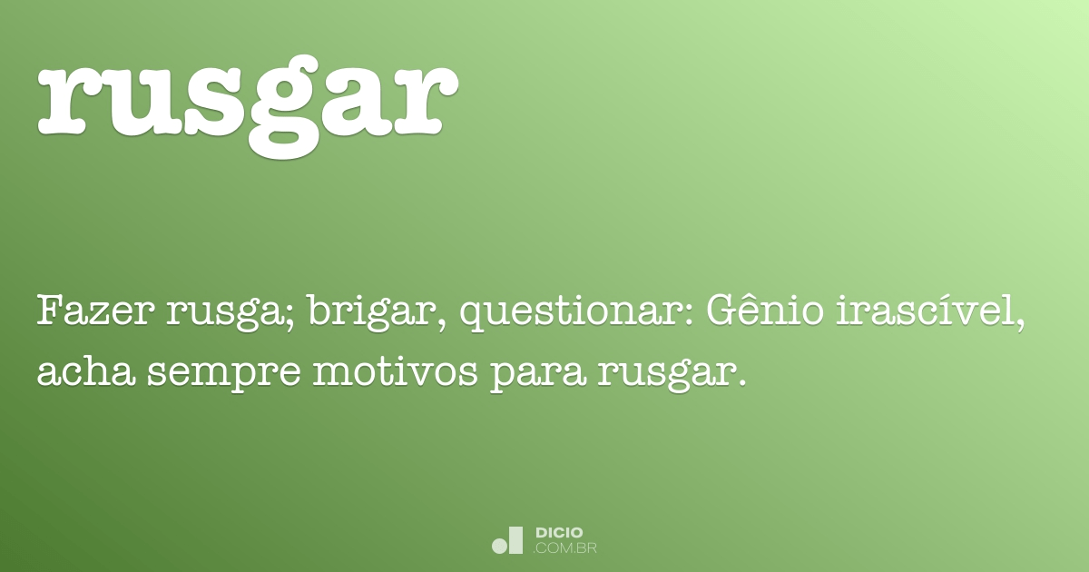 Rusguento - Dicio, Dicionário Online de Português