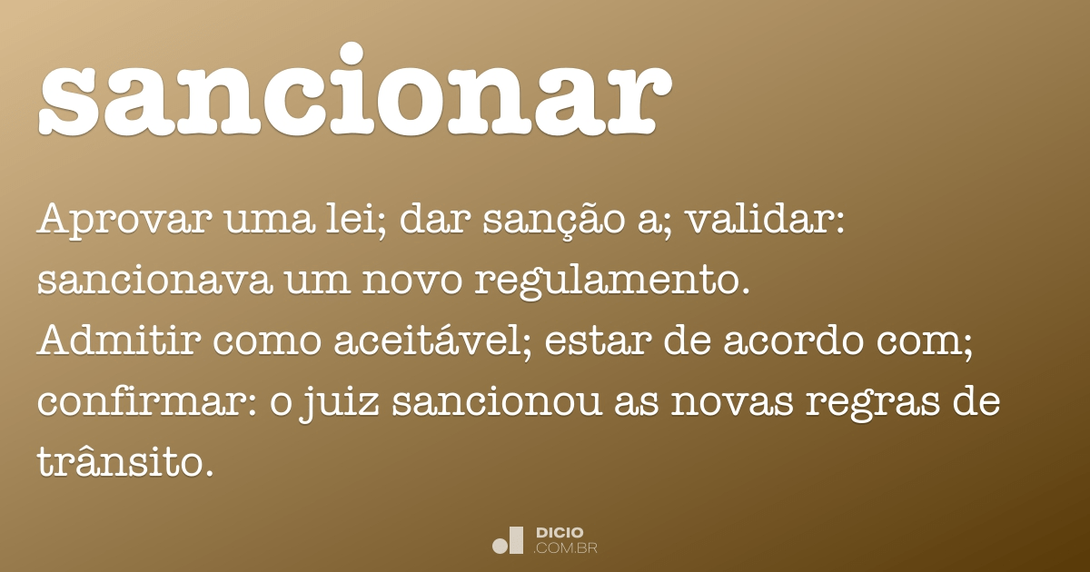 Sancionar - Dicio, Dicionário Online de Português