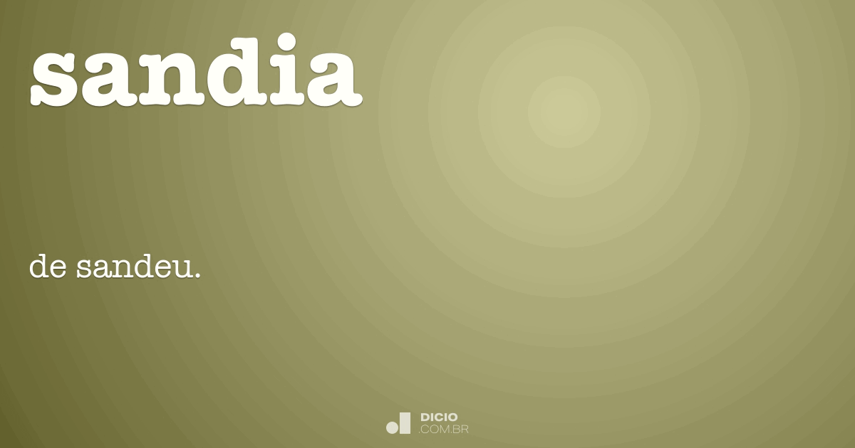 Sandia Dicio, Dicionário Online de Português