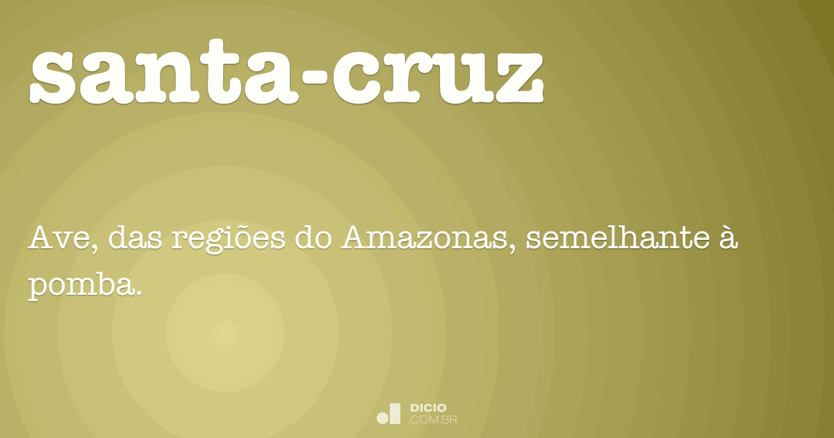 O que significa a palavra Santa Cruz?