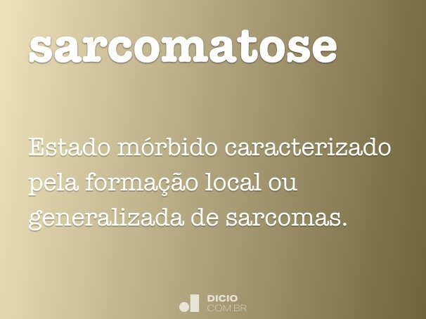 sarcomatose