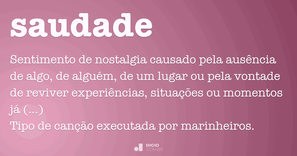 Saudade! Como dizer saudade em inglês? Existe?