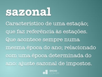 O que é sazonalidade?