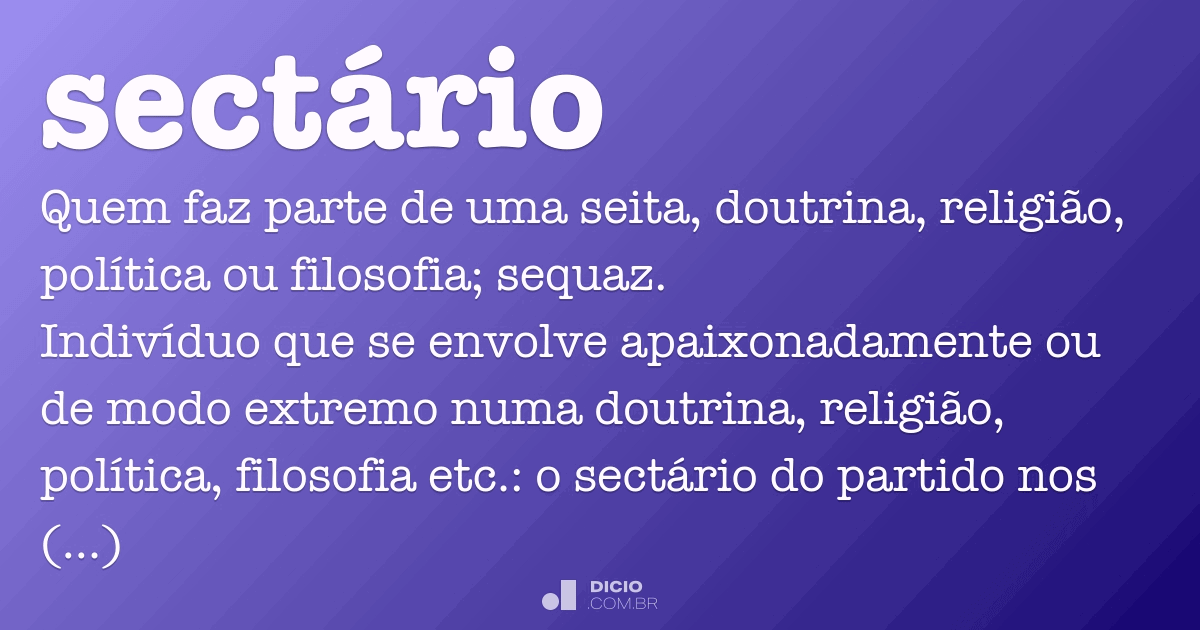 Sectário Dicio, Dicionário Online de Português