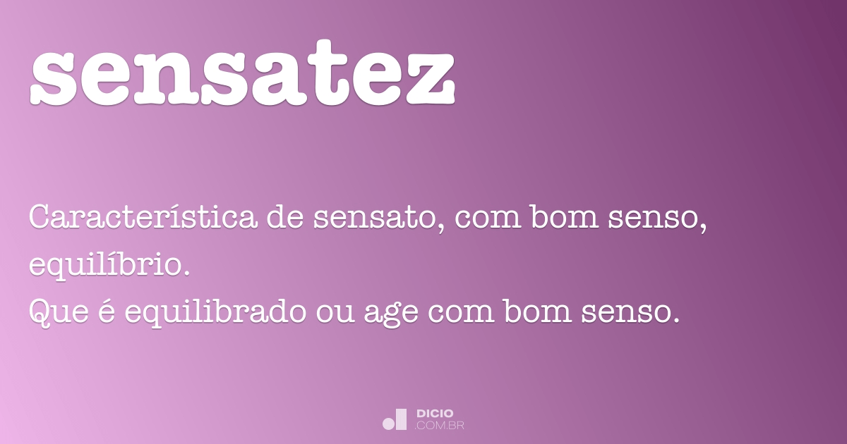 Sensatez Dicio Dicionário Online de Português