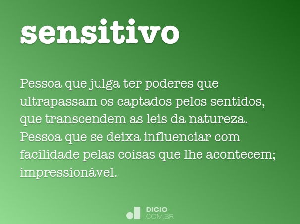 SENSITIVOS OU EMPATAS Pessoas - Espírito poético