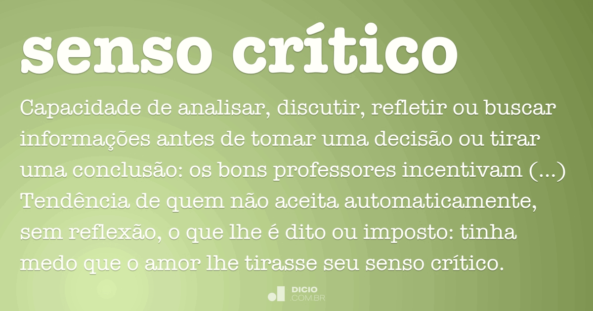 Exemplo De Senso Critico No Dia A Dia