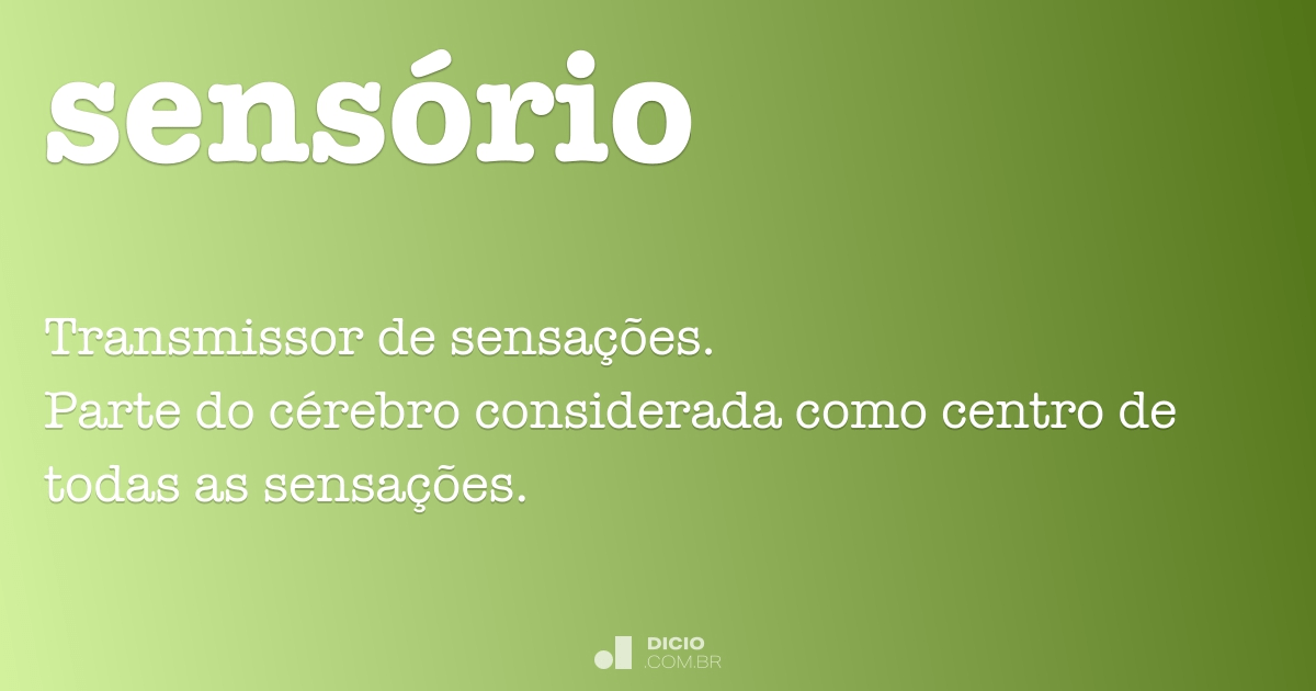 Sensório-motor - Dicio, Dicionário Online de Português