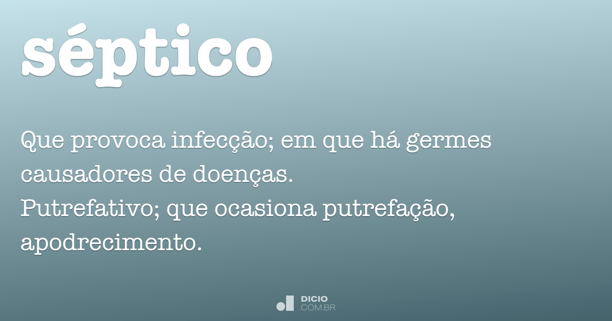 Séptico - Dicio, Dicionário Online de Português