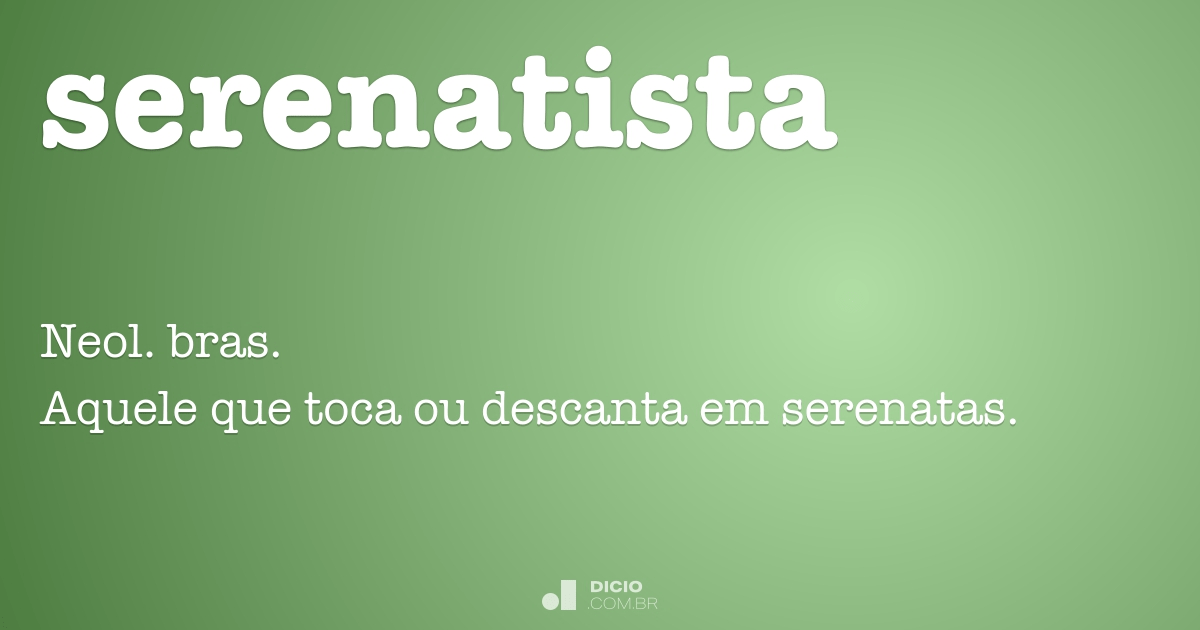 Serenata - Dicio, Dicionário Online de Português